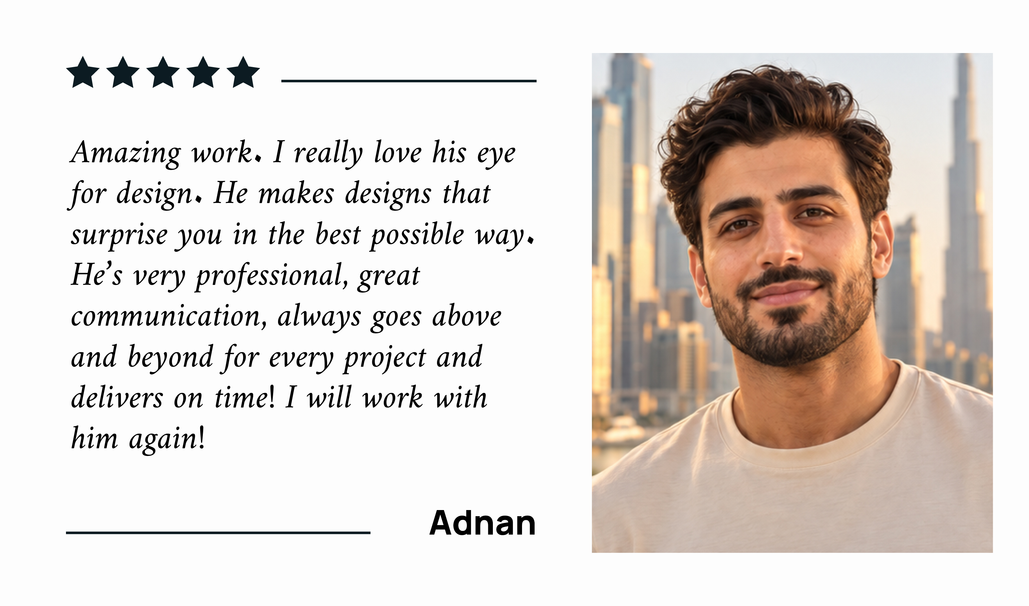Client feedback from Adnan
